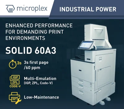 Microplex SOLID 60A3 – Performance améliorée pour les environnements d’impression exigeants