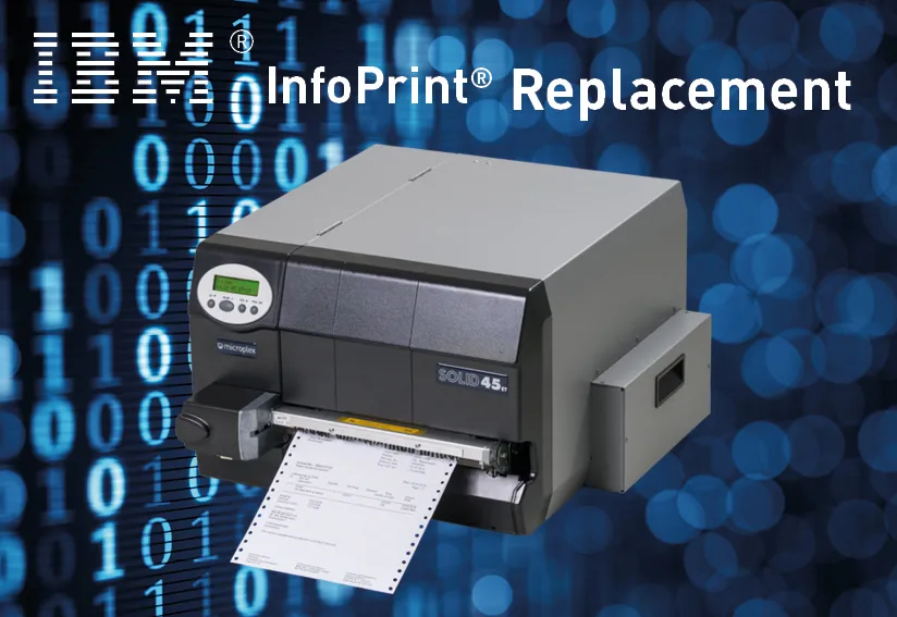 Les imprimantes Microplex remplacent les imprimantes InfoPrint® obsolètes