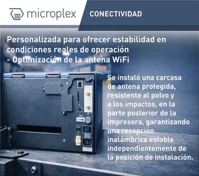 Conectividad: personalizada para garantizar la estabilidad en condiciones reales de funcionamiento.
