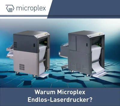 Warum Microplex Endlos-Laserdrucker