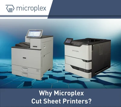 Why Microplex Cut-Sheet Printers